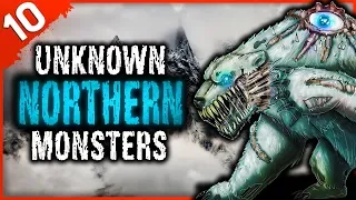 10 Terrifying Unknown Creatures Seen in the North | Darkness Prevails