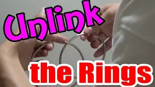 linking rings revealed/2 Ways to Unlink the Rings/UHM