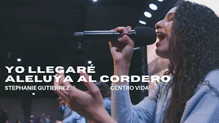 Yo Llegaré, Yo Venceré - Aleluya Al Cordero // CENTRO VIDA