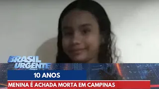 Menina de 10 anos é achada morta em Campinas | Brasil Urgente