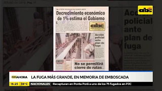 La fuga más grande, en memoria de Emboscada