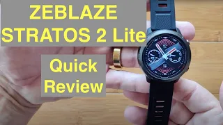 ZEBLAZE STRATOS 2 Lite 5ATM Compass Bluetooth 5 GPS+ SpO2 Health/Fitness Smartwatch: Quick Overview