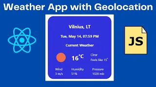 Build Weather App in React JS | Tutorial with Geolocation, Hooks, API Calls, CSS Modules