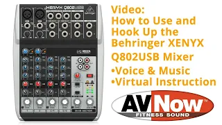 Set Up Guide: Behringer XENYX Q802USB Premium Mixer for Virtual Instruction - How to Use/Hook Up