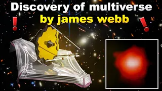 Has the JWST discovered parallel worlds?