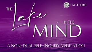 Lake in the Mind - A Guided Meditation