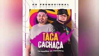 ULTIMO PEDIDO - Os Barões da Piadinha - CD Promocional - Taca Cachaça