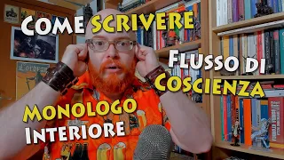 Come scrivere un flusso di coscienza o un monologo interiore