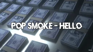 Pop Smoke - Hello [slowed & reverb]