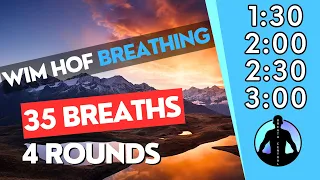 WIM HOF Guided Breathing - Advanced Variation | 4 Rounds | 35 Breaths