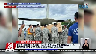 Mga labi ni salilig, inuwi na sa Zamboanga City; nakaburol kasama ang kanyang lolo | 24 Oras