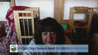 April 12, 2022 Ojai City Council Meeting