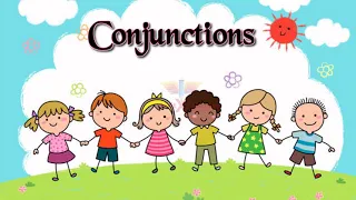 Conjunctions (And, But, Or)  -- Part 1