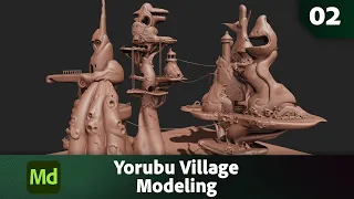 Yorubu Village - 02 Modeling