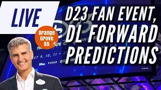 D23 Fan Event + DL Forward PREDICTIONS | OG55 LIVE