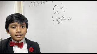 Integral # 24 : Learn Calculus from World's Youngest Professor