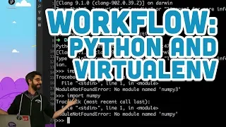 Workflow: Python and Virtualenv