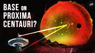 Could We Establish A Base On Proxima Centauri?