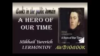 A Hero of Our Time audiobook Mikhail Yurevich LERMONTOV