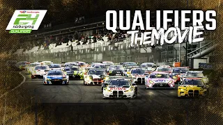 🏎 🎥  Qualifiers The Movie | ADAC 24h Nürburgring Qualifiers 2022