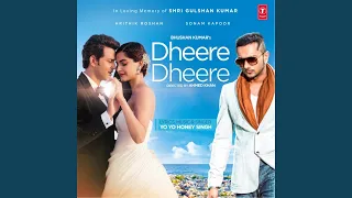 Dheere Dheere