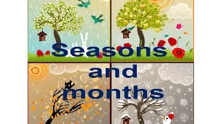 Seasons and months in English. Времена года  и месяцы на английском языке. #seasons#months