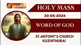 30 May 2024 | Holy Mass in Tamil 06.00 AM | MADHA TV