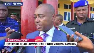 Governor Mbah Commiserates With Victims' Families