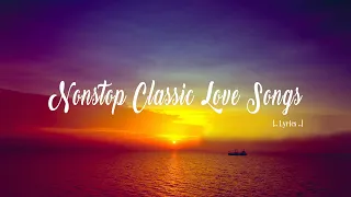 Best Nonstop Classic Love Songs [ Lyrics ]  Pampatulog Relaxing English Love Song