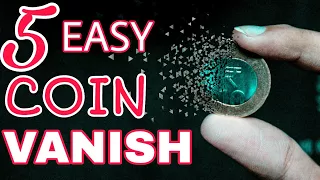 5 BEST Ways To VANISH ANY Coin | Making Impossible