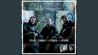 Astronomia (feat. Stirex & Shadow Remington)