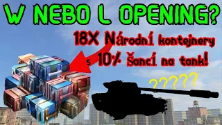 DALŠÍ OPENING - W NEBO L? - 18x Národní Kontejner (10% na tank!) l WoT Blitz