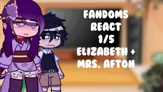 Fandoms React to Each Other | 1/5 | Elizabeth Afton + Mrs. Afton | Fnaf