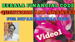 Kerala Financial Code - Departmental Test - Questions and Answers
