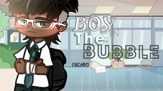 ▪︎Boy In The Bubble | GCMV + Tradução | Gacha Club