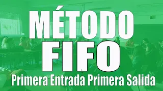 Método FIFO (Primera Entrada, Primera Salida). Valoración de inventarios