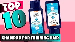 Best Shampoo For Thinning Hair In 2023 - Top 10 New Shampoo For Thinning Hairs Review