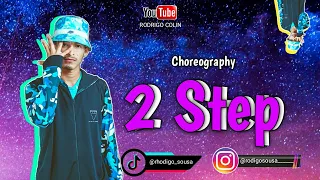 2 Step - Ed Sheeran ft. Chefin | COREÓGRAFO "RODRIGO COLIN"