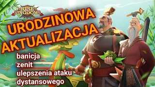 Urodzinowa AKTUALIZACJA Rise of Kingdoms