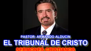 Armando Alducin - El Tribunal De Cristo