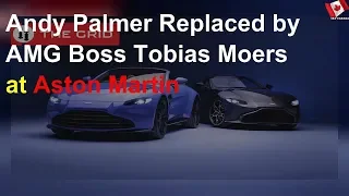 Andy Palmer Replaced by AMG Boss Tobias Moers at Aston Martin