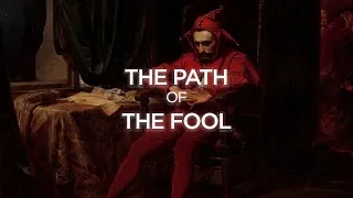The Path of The Fool (Trickster)