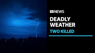Two killed in wild storms across Australia's east coast, and there's more to come | ABC News