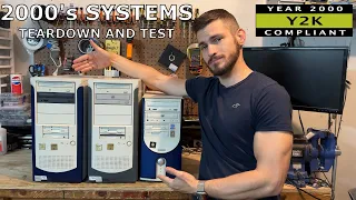 2000's Systems! Teardown and Test!