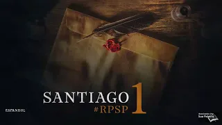 Santiago 1- Reavivados Por Su Palabra | #RPSP