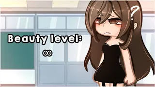 💄✨Beauty Level✨💄 || Gacha Club || Meme/Trend? || Read Desc || [🌹✨💄]