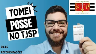 Tomei posse como Escrevente do TJSP - Dicas e Recomendações