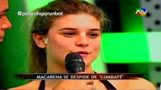 COMBATE: Macarena se Despide del Programa 29/07/13