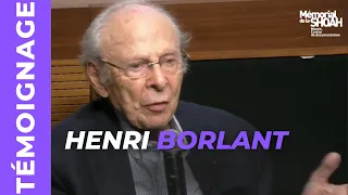 Témoignage d'Henri Borlant