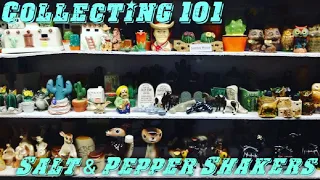 Collecting 101: Salt & Pepper Shakers! The History, Popularity and Value! Episode 17